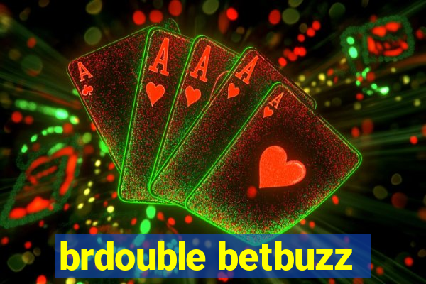 brdouble betbuzz